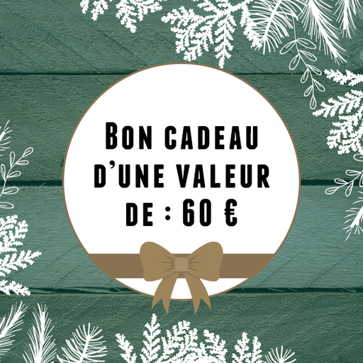 [4046] Bon cadeau - 60€